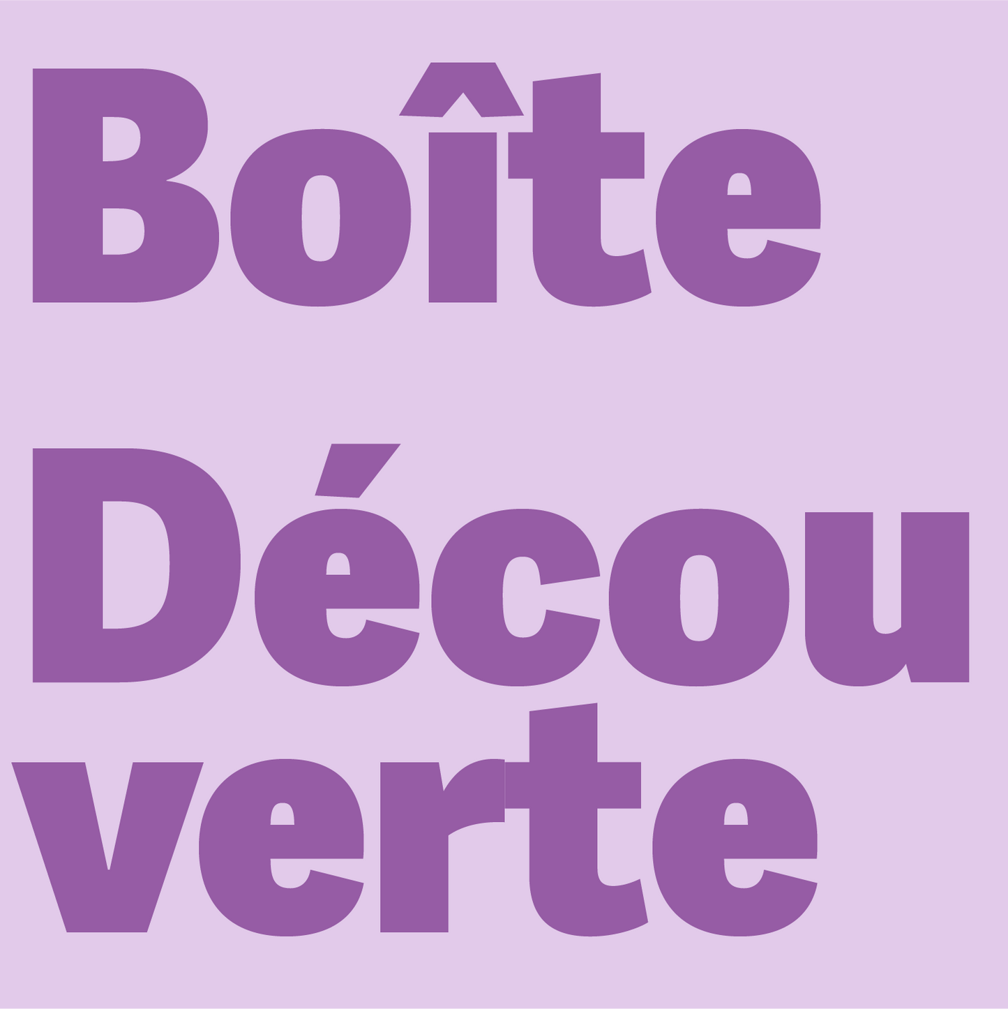 Boîte découverte